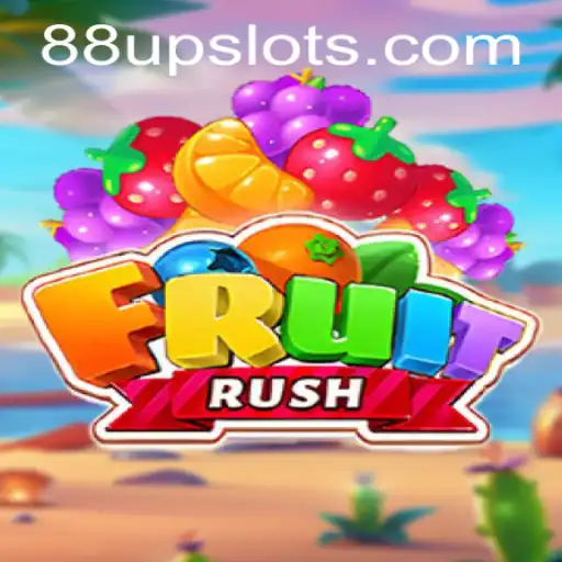 FruitRush: An Exciting Adventure with 88UP